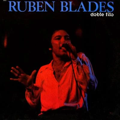 Rubén Blades Doble Filo