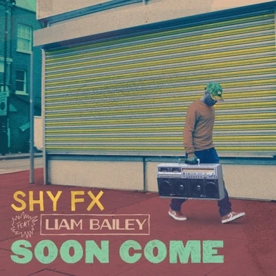 Shy FX Soon Come