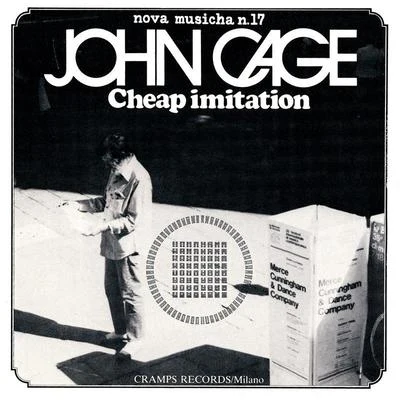 John Cage Nova Musicha n.17 (Cheap Imitation)