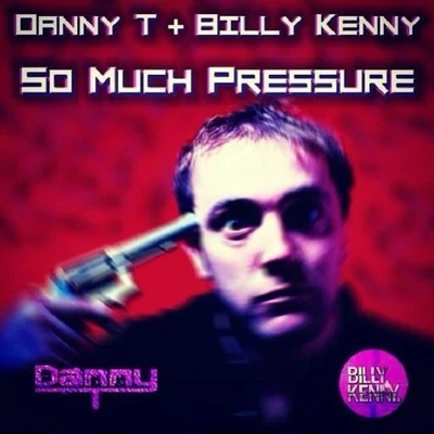 Billy Kenny/Danny Tenaglia Pressure (Original Mix)