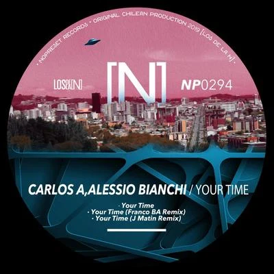 Carlos A/Alessio Bianchi Your Time