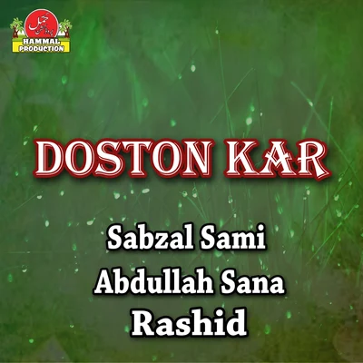 Abdullah Sana/Sabzal Sami/Rashid Doston Kar