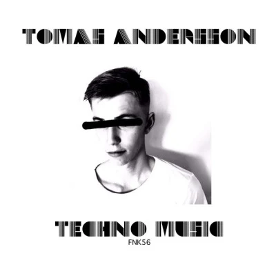 Tomas Andersson Techno Music