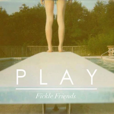 Fickle Friends Play