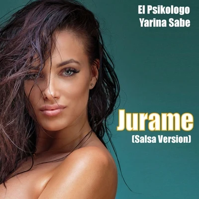 Yarina Sabe/El Psikologo Jurame (Salsa Version)