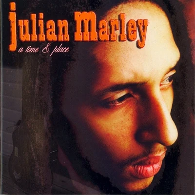 Julian Marley A Time and Place