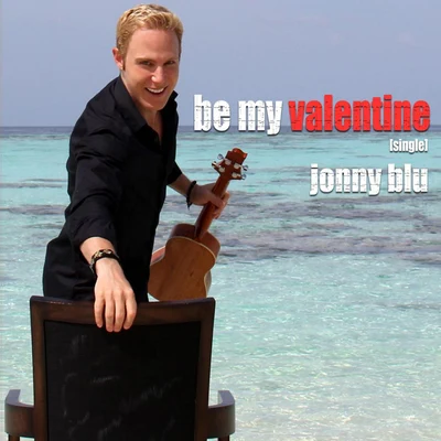 Jonny Blu Be My Valentine