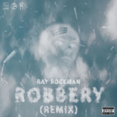 Ray Rockman Robbery Remix