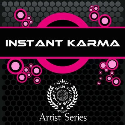 Instant Karma Instant Karma Works