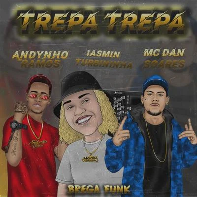 MC Andynho Ramos Trepa Trepa