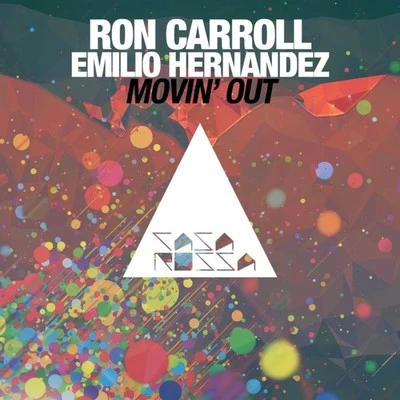 Emilio Hernandez Movin Out (R.o.n.n. & Emilio Mix)