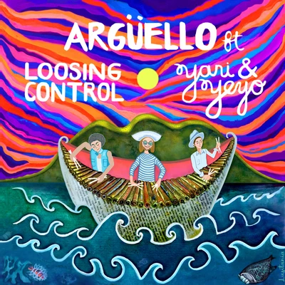 Argüello losing control (feat. ya你Y誒喲)