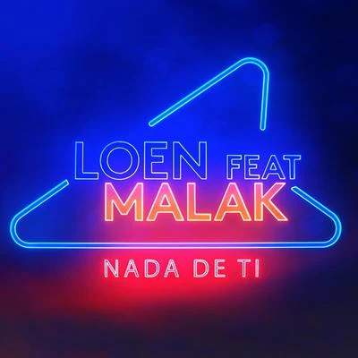 Loen/Malak Nada de Ti