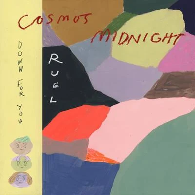 Ruel/Cosmos Midnight Down for You