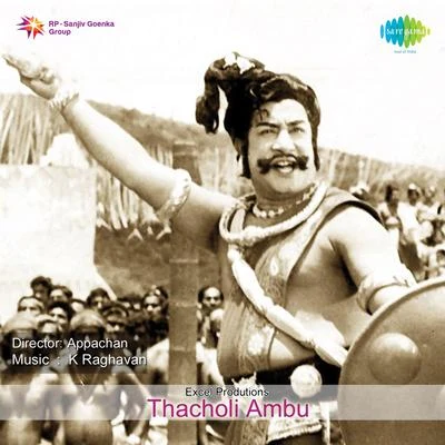 K. Raghava Thacholi Ambu (Original Motion Picture Soundtrack)