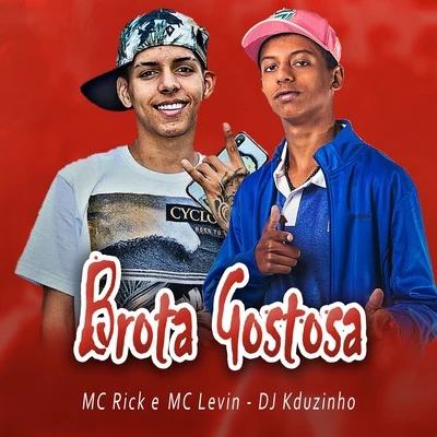 MC Levin/MC Rick Brota Gostosa