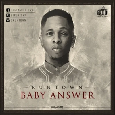 Runtown Baby Answer