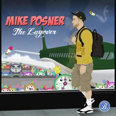 Mike Posner The Layover