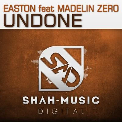 Madelin Zero/Easton Undone