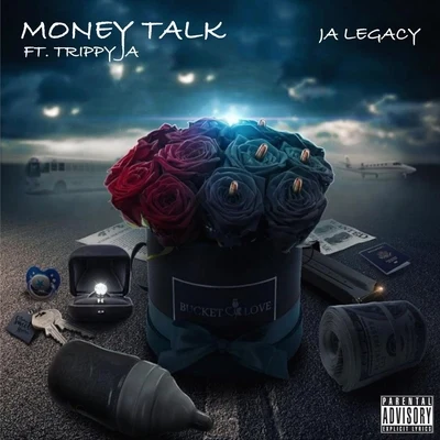 Trippy Ja/Ja Legacy Money Talk (feat. Trippy Ja)