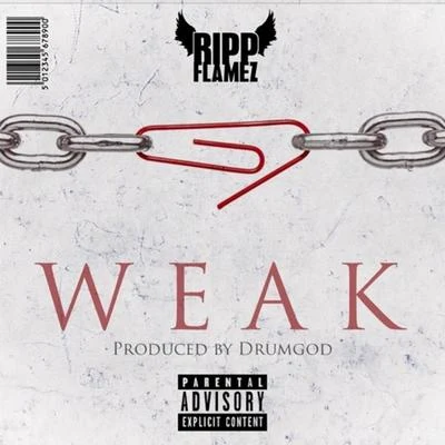 Ripp Flamez Weak