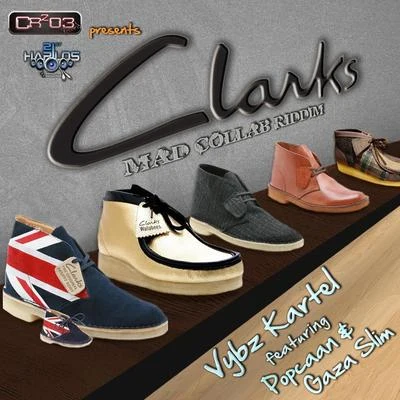 Vybz Kartel Clarks (Mad Collab Riddim)