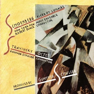 Arnold SCHOENBERG Schoenberg: Pierrot LunaireStravinsky: Octet