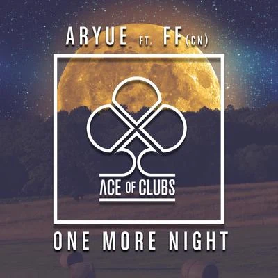 Aryue鄭越 One More Night