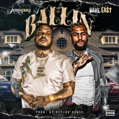 Dave East/International T Ballin