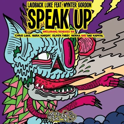 Wynter Gordon/Laidback Luke Speak Up (Remixes)