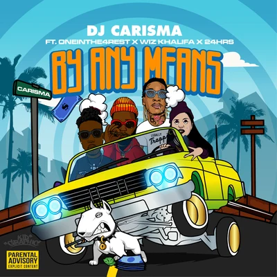 DJ Carisma By Any Means