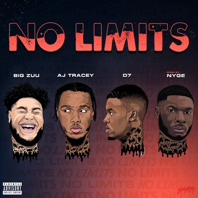 AJ Tracey/Big Zuu/d7 No Limits