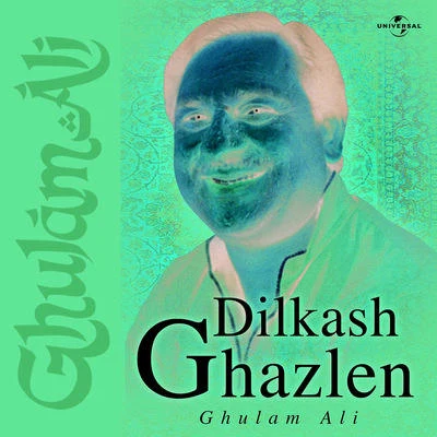 Ghulam Ali Dilkash Ghazlen