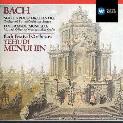 Yehudi Menuhin/Bath Festival Orchestra Bach: Orchestral Suites Nos 1 - 4 & Musical Offering