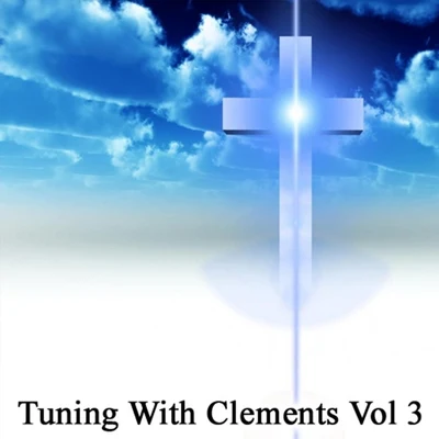 Jaya Tuning With Clements, Vol. 3