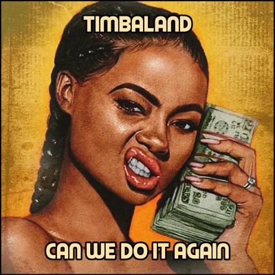 Timbaland Can We Do It Again