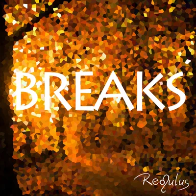 Reguluz Breaks