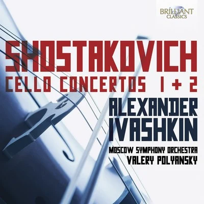 Moscow Symphony Orchestra Shostakovich: Cello Concertos Nos. 1 & 2