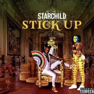 Starchild Stick Up