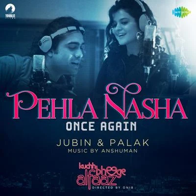 Jubin Nautiyal Pehla Nasha (From Kuchh Bheege Alfaaz) - Single