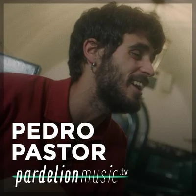 Pedro Pastor/Pardelion Music Pedro Pastor Live On Pardelion Music