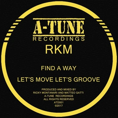 RKM Find a Way Lets Move Lets Groove