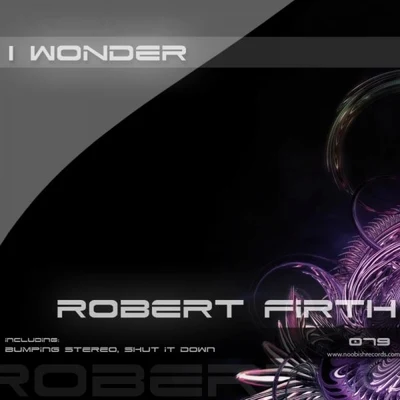 Robert Firth I Wonder EP