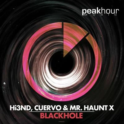 CUERVO/Hi3ND/MR.HAUNT X Black Hole