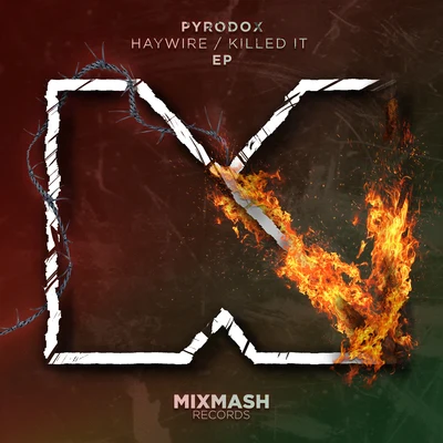 Pyrodox HaywireKilled It