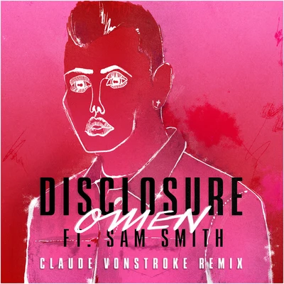 Sam Smith/Disclosure Omen