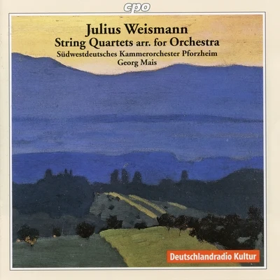 Südwestdeutsches Kammerorchester Pforzheim Weismann: String Quartets (Arr. for String Orchestra)