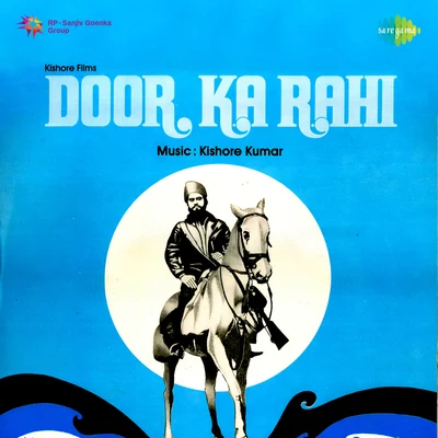 Manna Dey/Hemant Kumar/Amit Kumar/Sulakshana Pandit/Kishore Kumar Door Ka Raahi