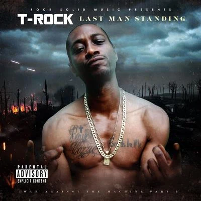 T-Rock Last Man Standing