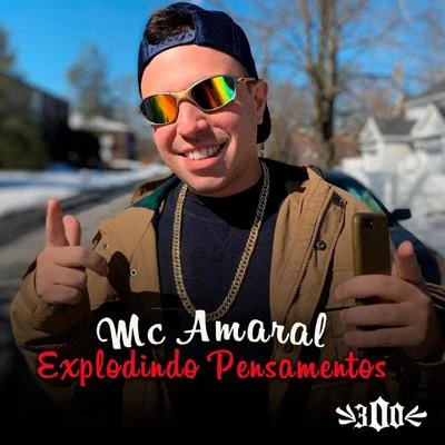 Mc Amaral Explodindo Pensamento